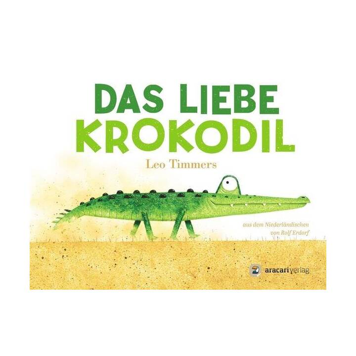 Das liebe Krokodil