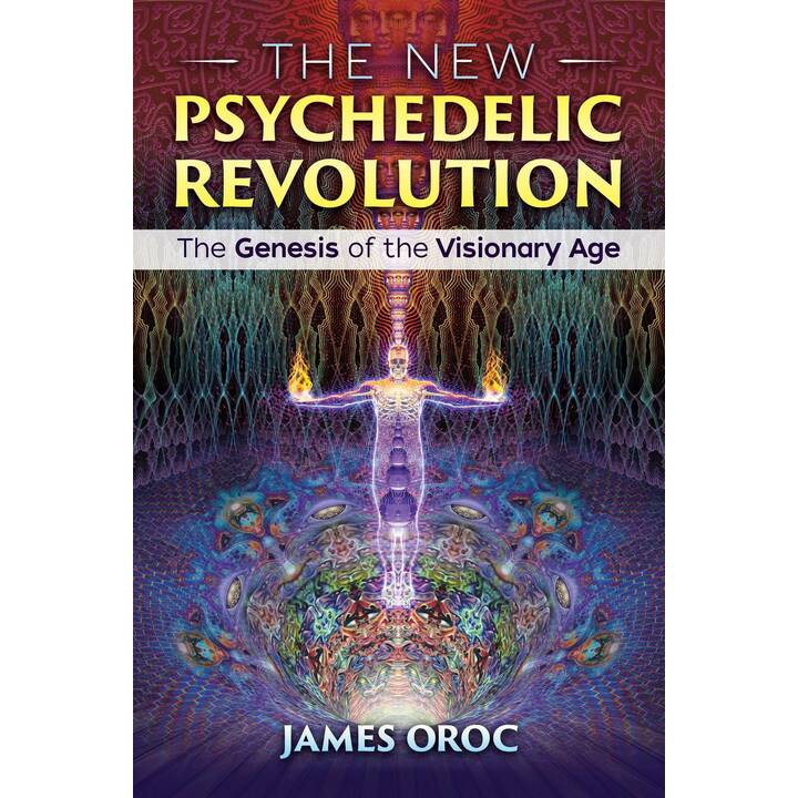 The New Psychedelic Revolution