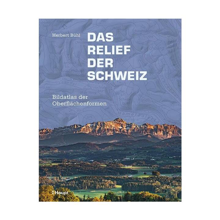 Das Relief der Schweiz