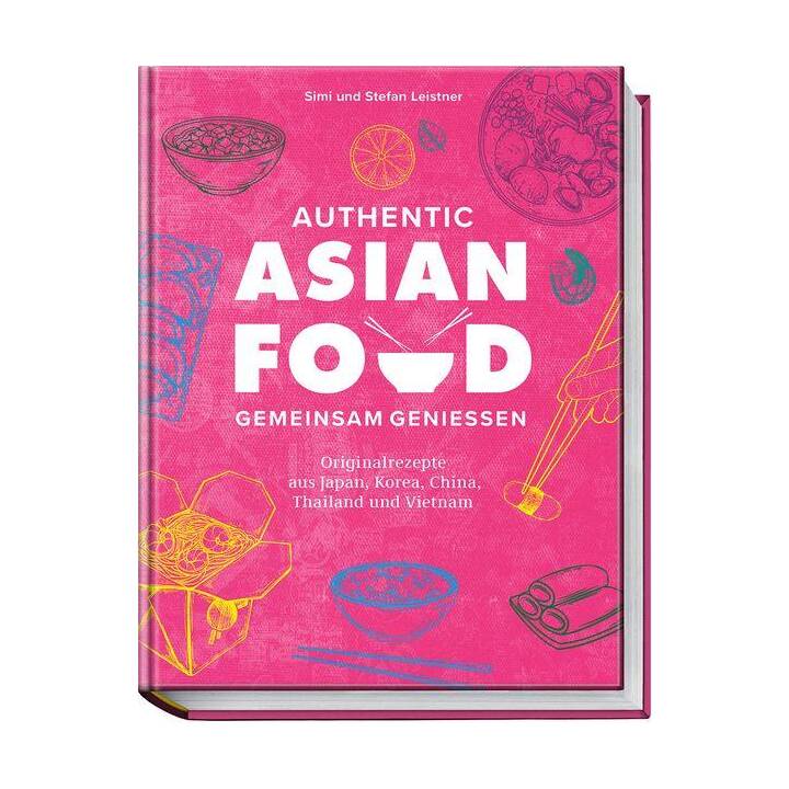 Authentic Asian Food - Gemeinsam geniessen