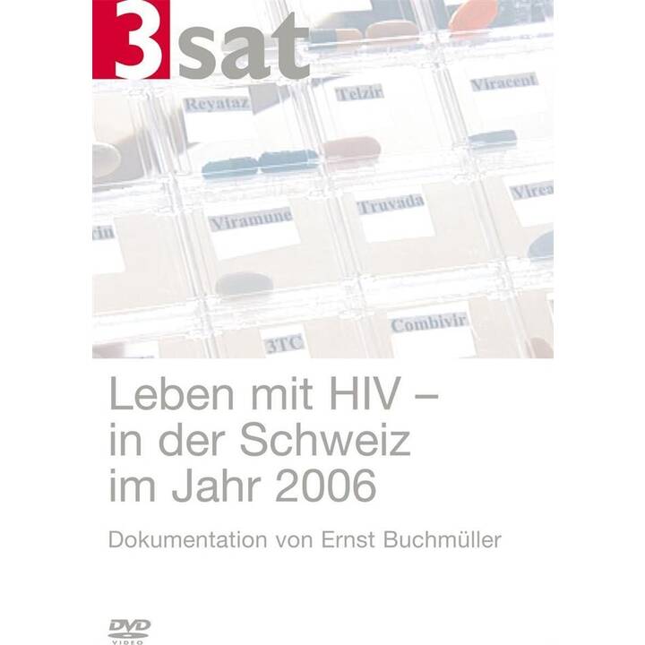 Leben mit HIV - in der Schweiz 2006 (DE)