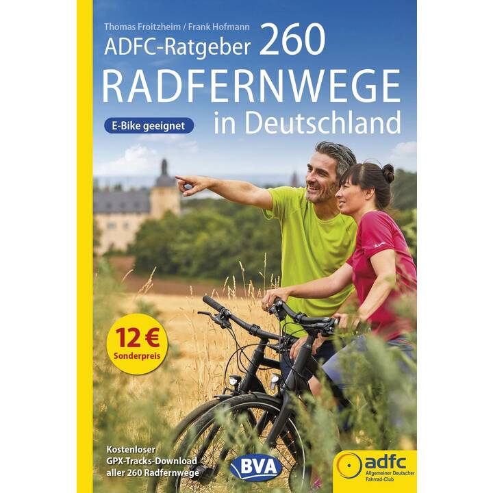 ADFC-Ratgeber 260 Radfernwege in Deutschland