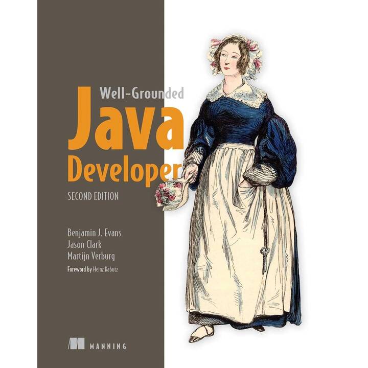 Well-Grounded Java Developer, The