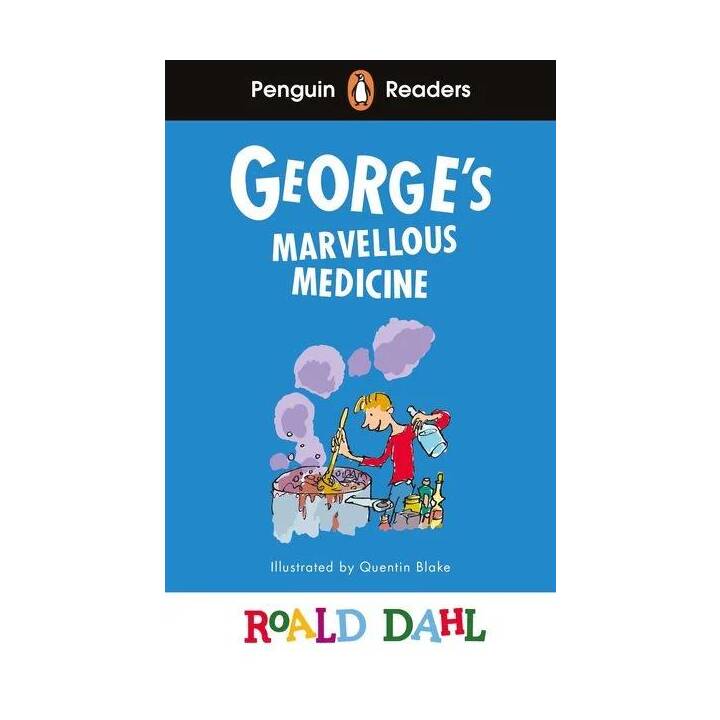 Penguin Readers Level 3: Roald Dahl George's Marvellous Medicine (ELT Graded Reader)