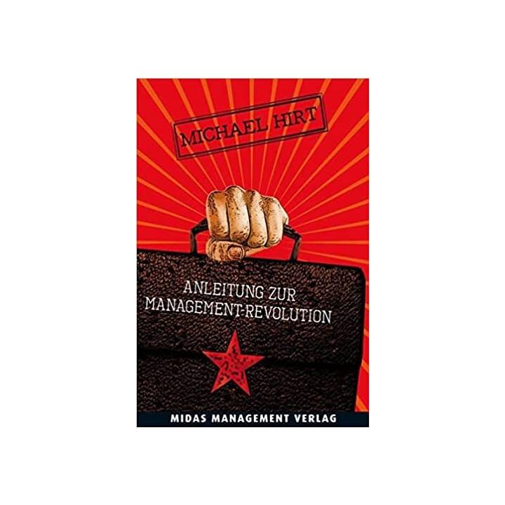 Anleitung zur Management-Revolution