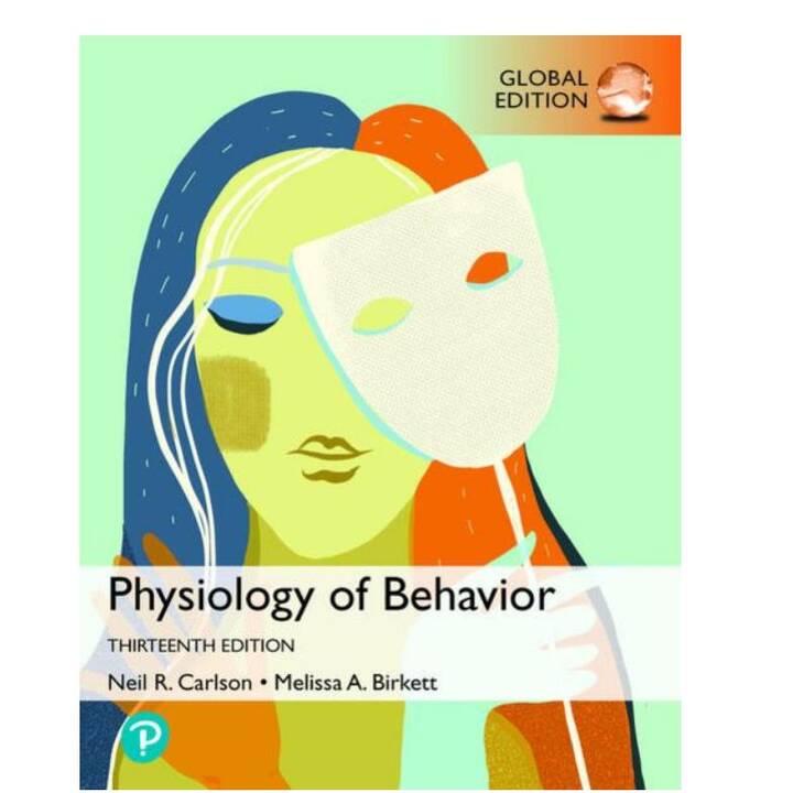 Physiology of Behavior, Global Edition