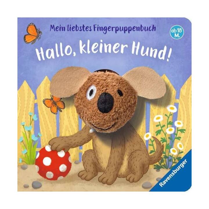 Mein liebstes Fingerpuppenbuch: Hallo, kleiner Hund!
