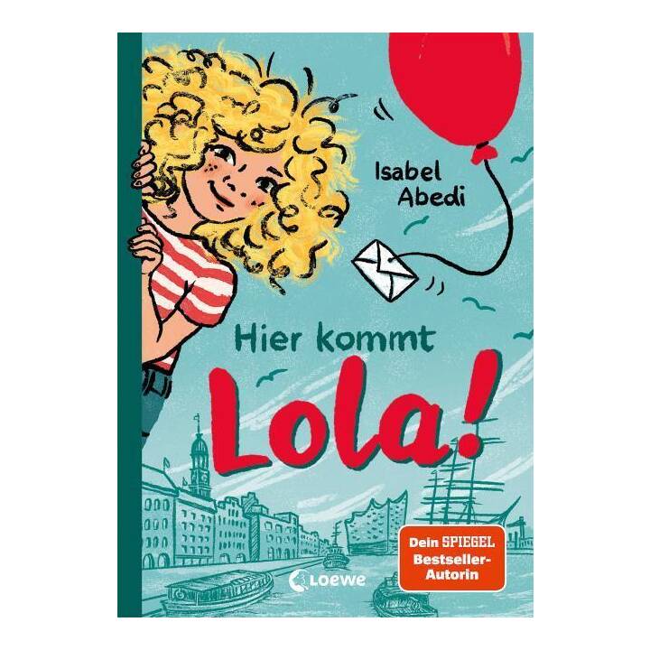 Hier kommt Lola! (Band 1)