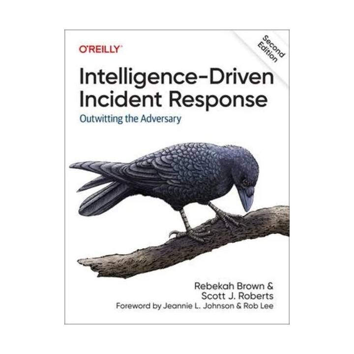 Intelligence-Driven Incident Response, 2e
