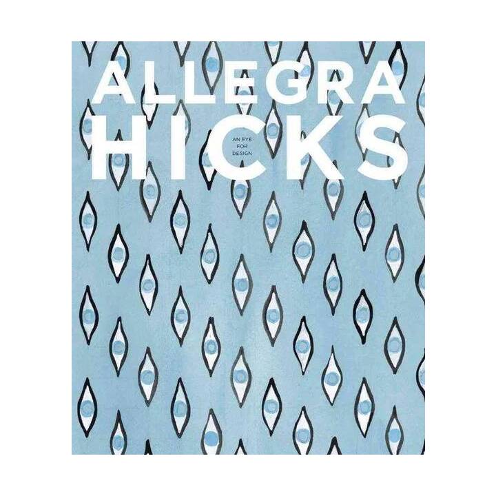Allegra Hicks: An Eye for Design