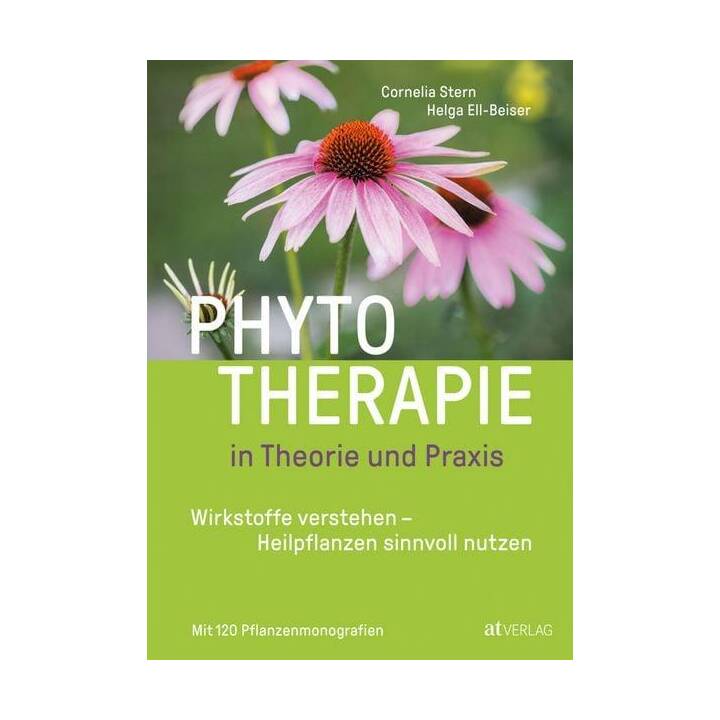 Phytotherapie in Theorie und Praxis