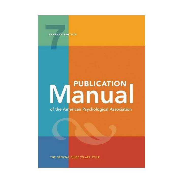 Publication Manual of the American Psychological Association: 7th Edition, 2020 Copyright