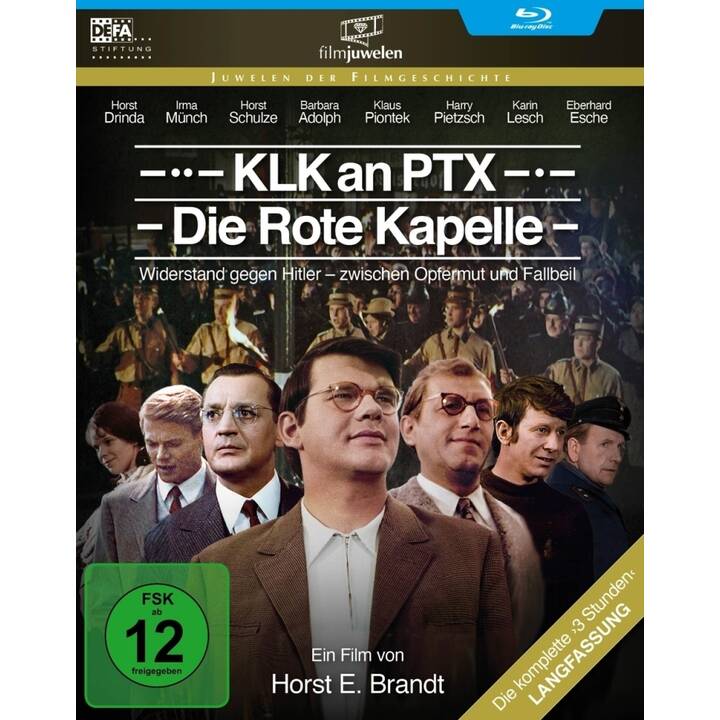 KLK an PTX  - Die Rote Kapelle (Fernsehjuwelen, DE, EN)