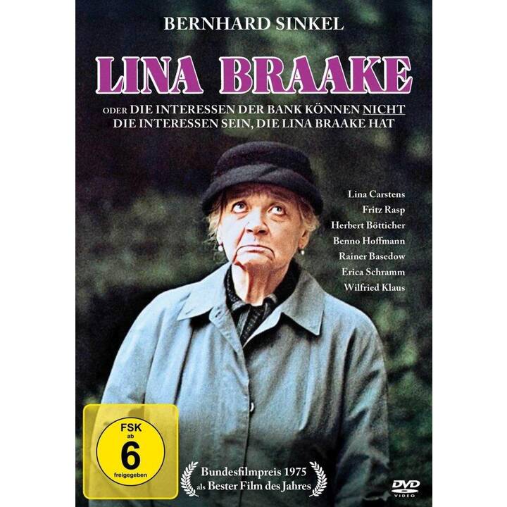Lina Braake oder Die Interessen der Bank können nicht die Interessen sein, die Lina Braake hat (DE)