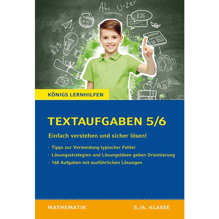 Königs Lernhilfen: Textaufgaben einfach verstehen und sicher lösen - 5