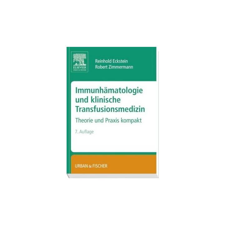 Immunhämatologie und klinische Transfusionsmedizin