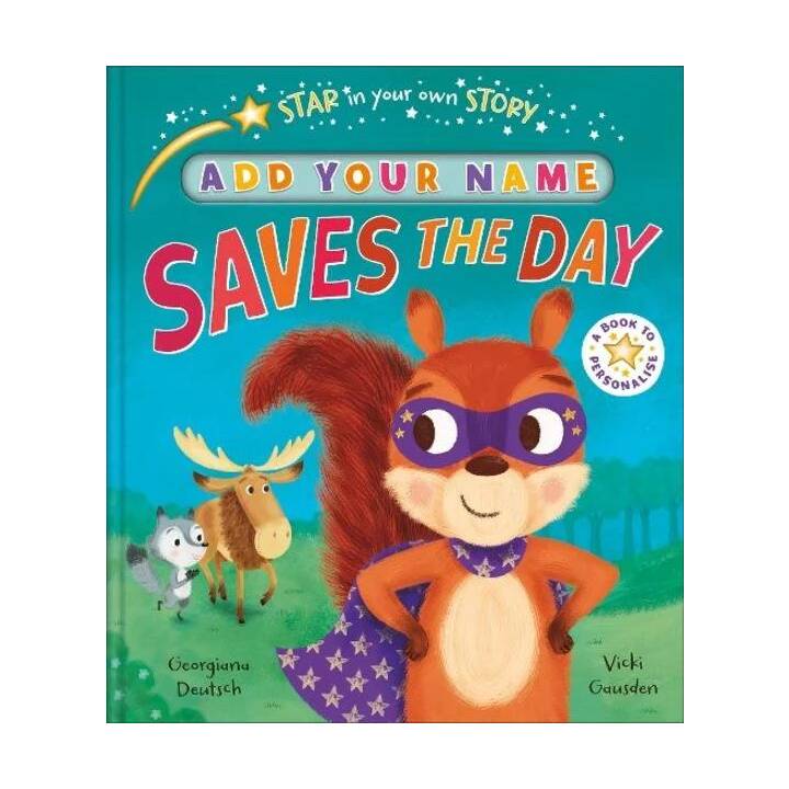 Star in Your Own Story: Saves the Day
