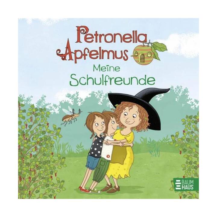 Petronella Apfelmus - Meine Schulfreunde