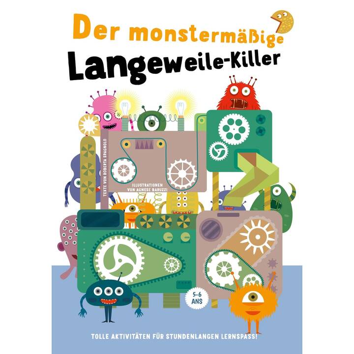 Der monstermässige Langeweile-Killer