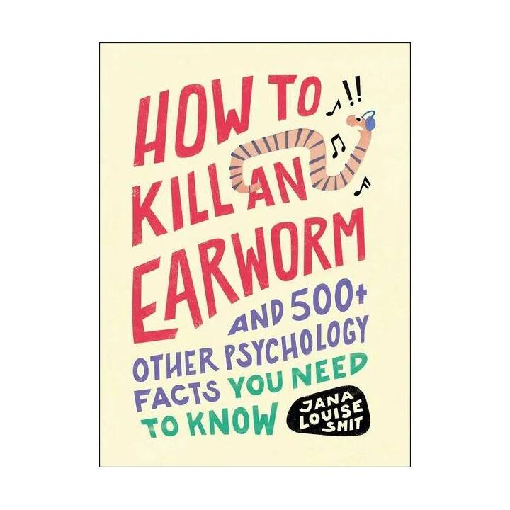 How to Kill an Earworm