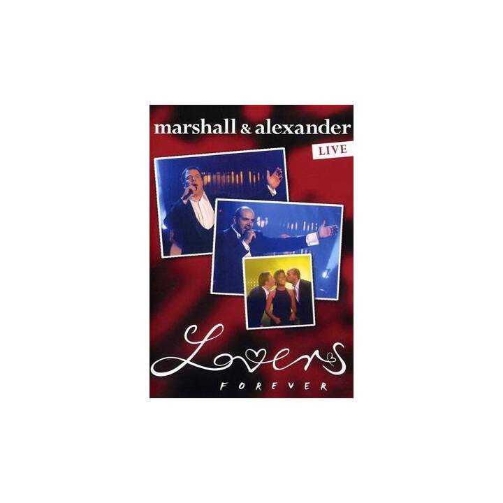 Marshall & Alexander - Lovers forever - live (DE)