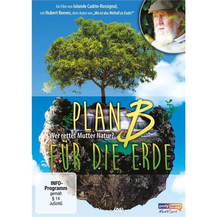 Plan B für die Erde - Wer rettet Mutter Natur? (DE, FR)