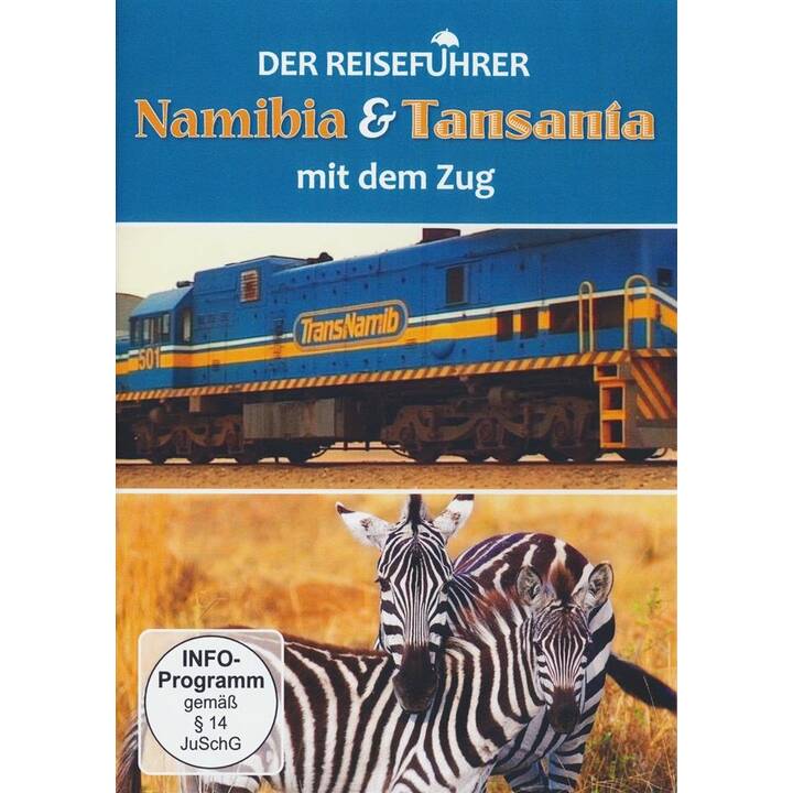 Der Reiseführer - Namibia & Tansania mit dem Zug (DE)