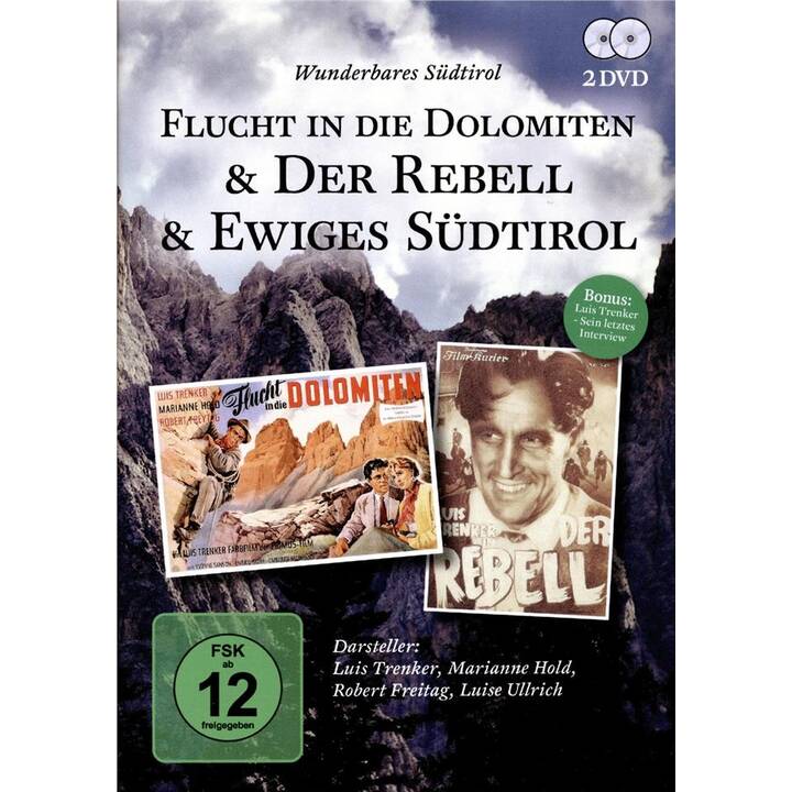 Flucht in die Dolomiten / Der Rebell / Ewiges Südtirol (DE)