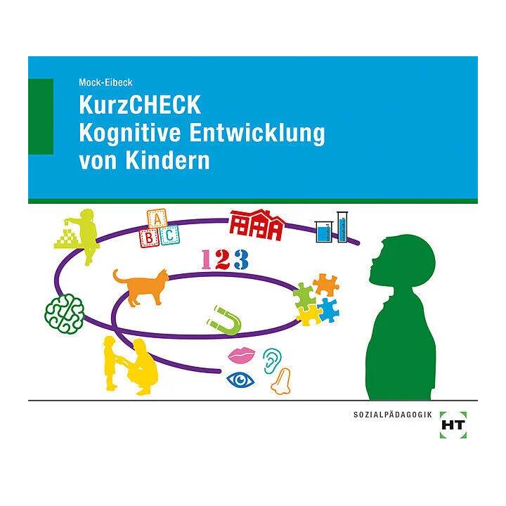 KurzCHECK Kognitive Entwicklung von Kindern