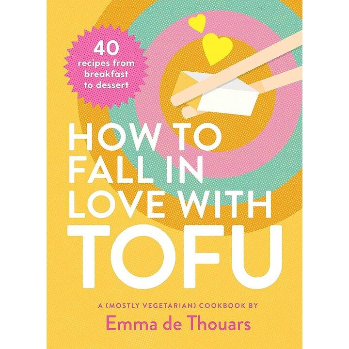 How to Fall in Love with Tofu