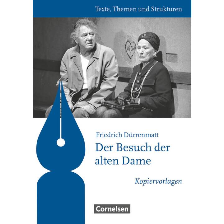 Texte, Themen und Strukturen - Kopiervorlagen zu Abiturlektüren, Der Besuch der alten Dame, Kopiervorlagen