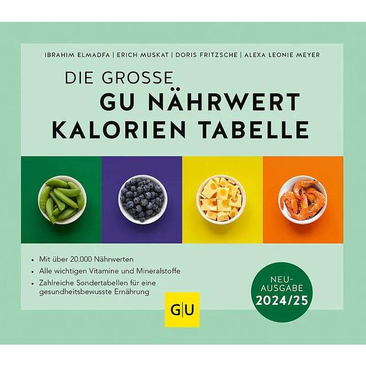 Die grosse GU Nährwert-Kalorien-Tabelle 2024/25