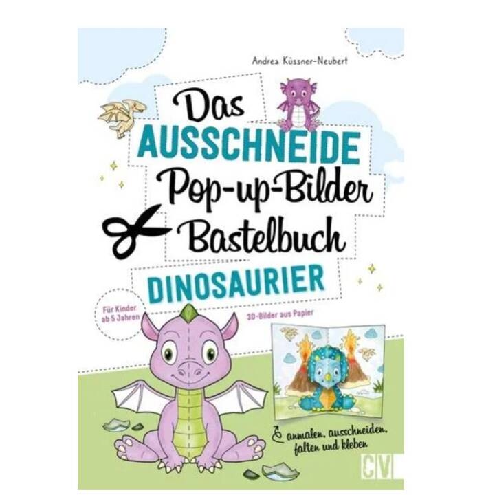 Das Ausschneide Pop-up-Bilder Bastelbuch - Dinosaurier