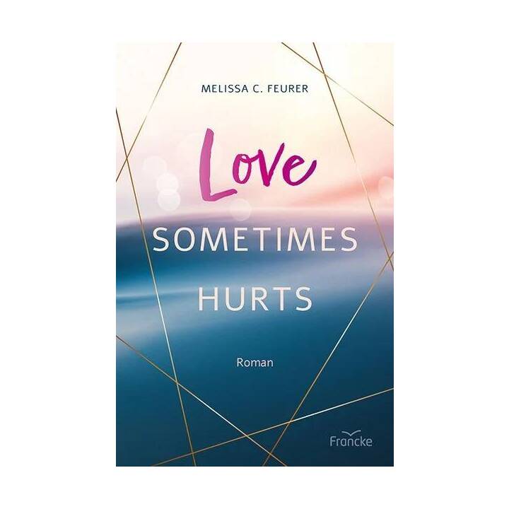 Love Sometimes Hurts