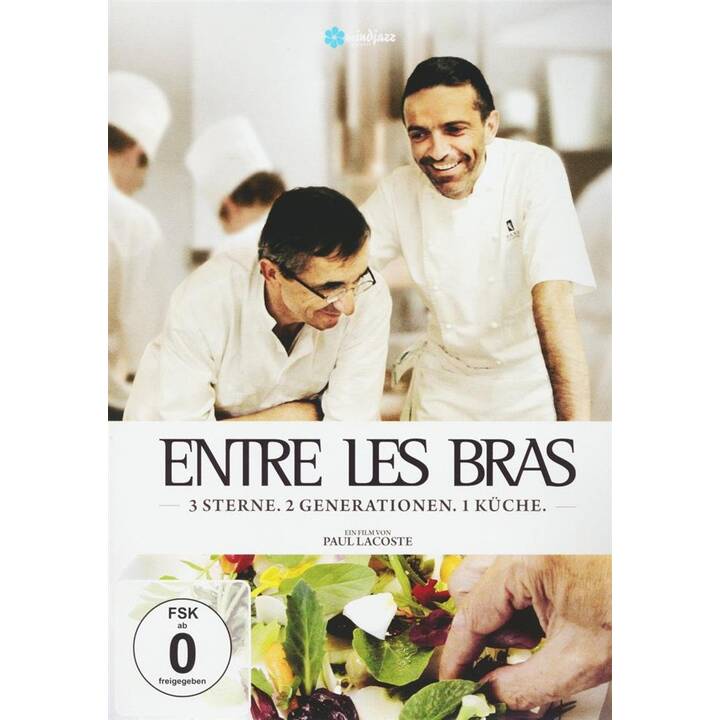 Entre les Bras - 3 Sterne. 2 Generationen. 1 Küche. (FR)