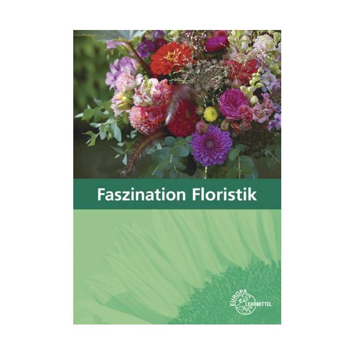 Faszination Floristik