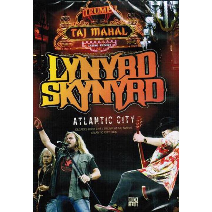 Lynyrd Skynyrd - Live In Atlantic City (DE)