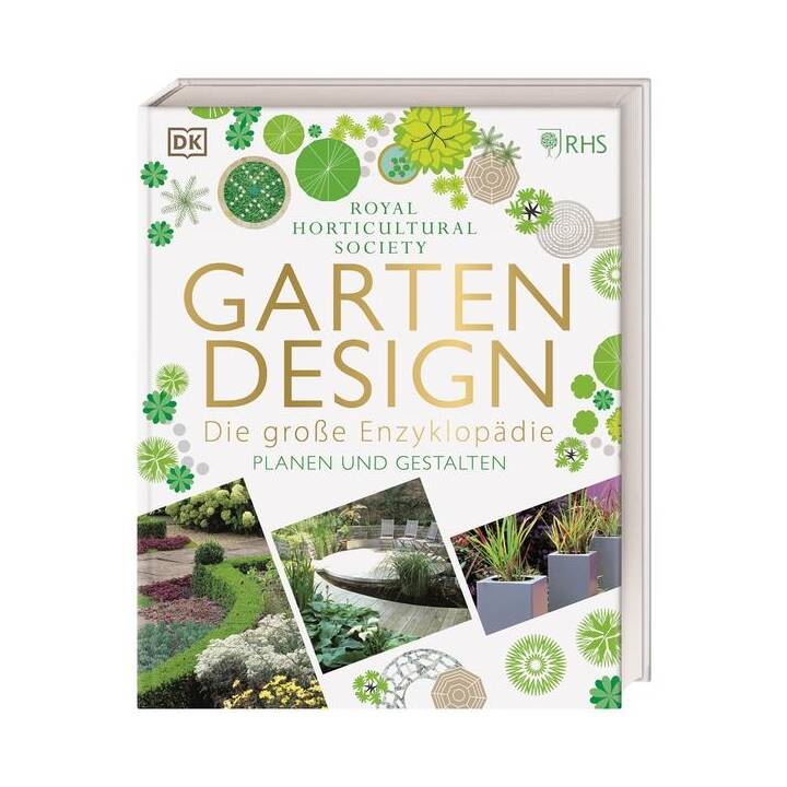 Gartendesign - Die grosse Enzyklopädie
