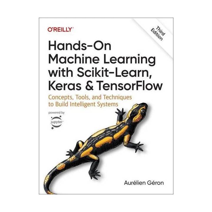 Hands-On Machine Learning with Scikit-Learn, Keras , and TensorFlow 3e