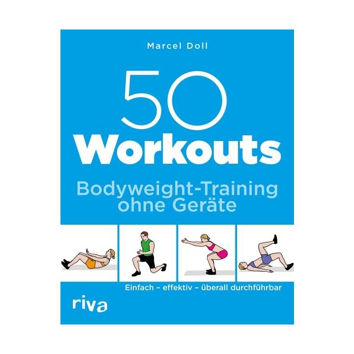 50 Workouts - Bodyweight-Training ohne Geräte