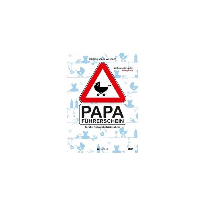 Papa-Führerschein für die Baby-Inbetriebnahme - Richtig Vater werden! (DE)