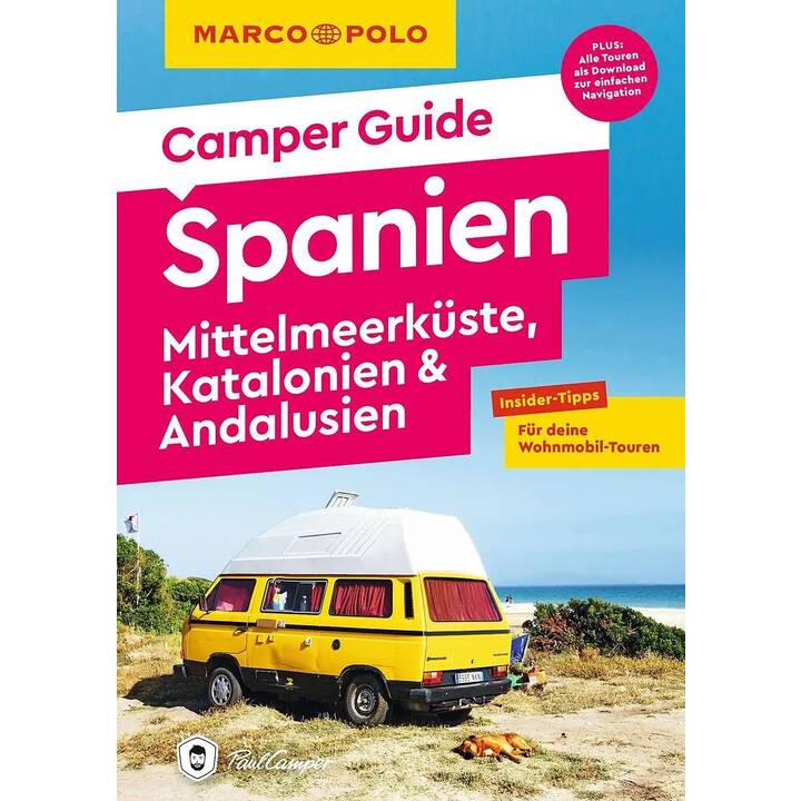 MARCO POLO Camper Guide Spanien - Mittelmeerküste, Katalonien & Andalusien