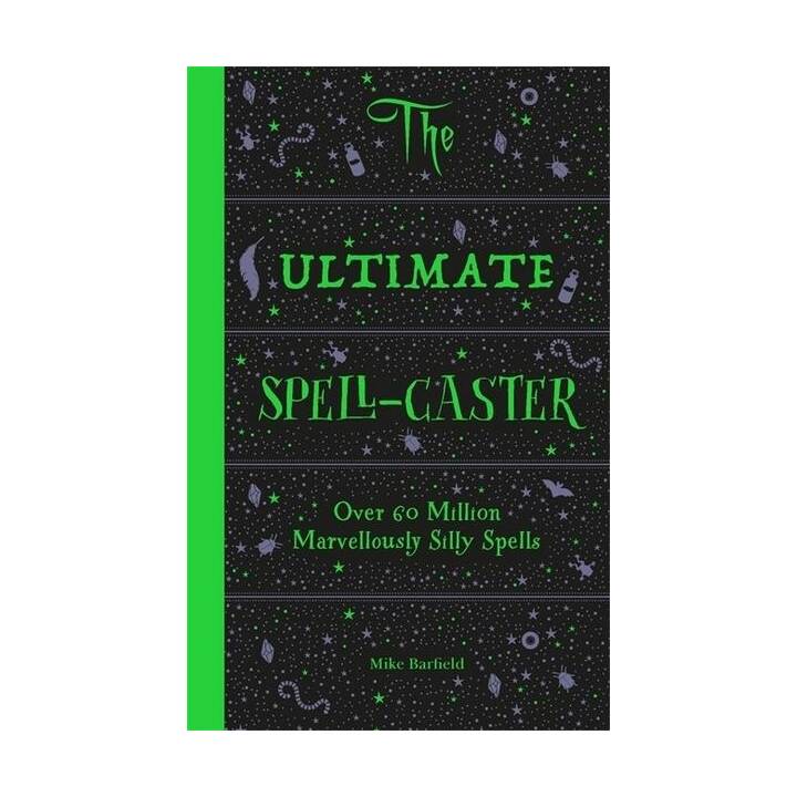 The Ultimate Spell-Caster