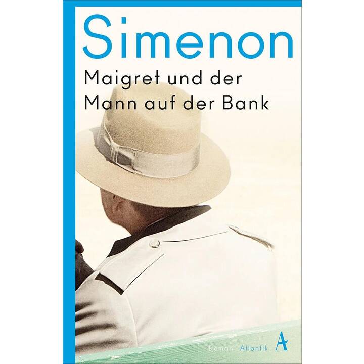 Maigret und der Mann auf der Bank