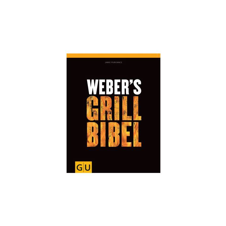 Weber Cookbook Bibbia Grill Weber's Grill Bibbia