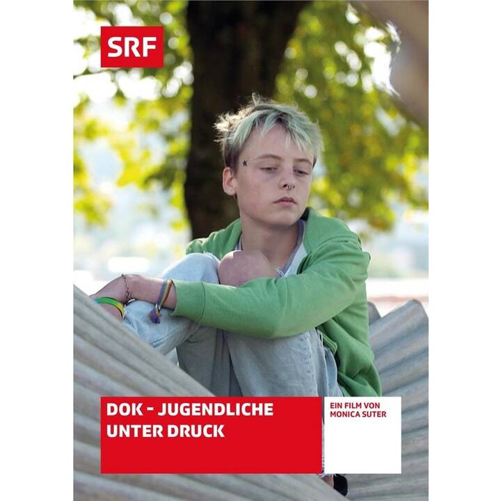 DOK - Jugendliche unter Druck - SRF Dokumentation (GSW)