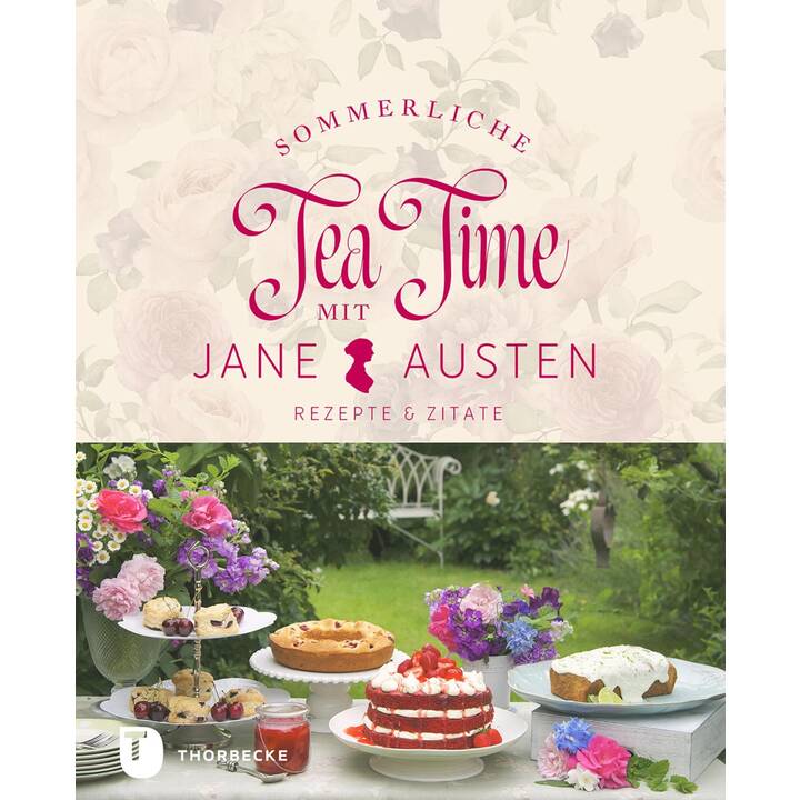 Sommerliche Tea Time mit Jane Austen