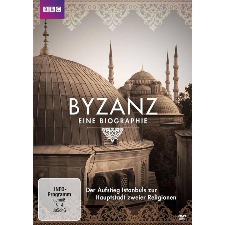 Byzanz - Eine Biographie (DE, EN)