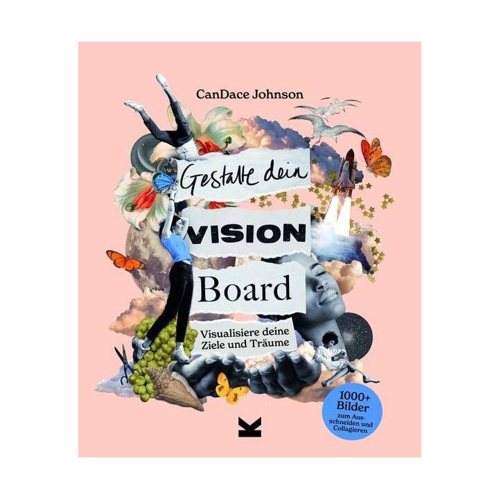 Gestalte dein Vision Board
