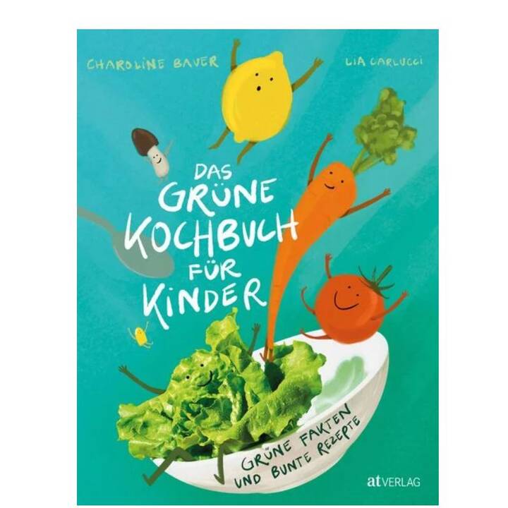 Das grüne Kochbuch für Kinder